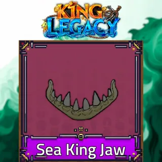 Sea King Jaw - King Legacy