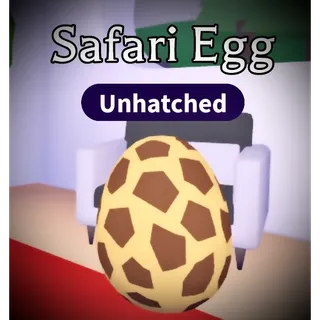 UNTOUCHED Safari Egg