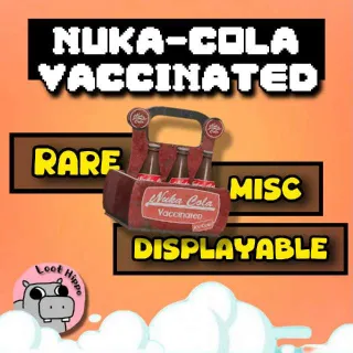 Nuka-Cola Vaccinated