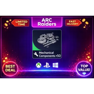 Arc raiders Mechanical components x 50