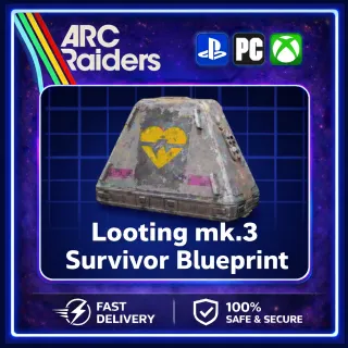 Arc Raiders Looting Mk.3 (Survivor) Blueprint
