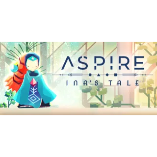 Aspire: Ina's Tale