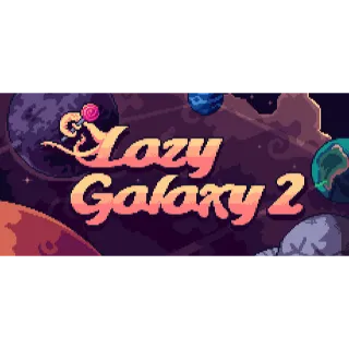 Lazy Galaxy 2
