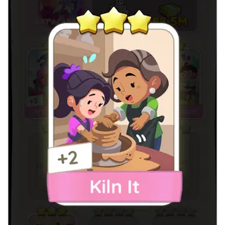  Kiln it Monopoly Go Stickers