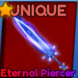 🗡️ Eternal piercer [29.7k] 🗡️