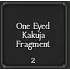 3 One Eyed Kakuja Fragment - GHOUL RE