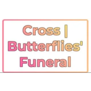 Cross Butterflies Funeral | Solemn - Sakura Stand (SS)