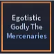 Egotistic Godly The Mercenaries | Hexed Godly The Mercenaries - A Universal Time (AUT)