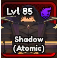 Shadow (Atomic) | Cid Evol Full SSS - Anime Last Stand