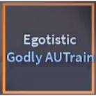 Egotistic Godly Autrain | Hexed Godly Autrain - A Universal Time (AUT)