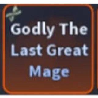Godly The Last Great Mage (Frieren) - A Universal Time (AUT)