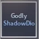 Godly ShadowDio - A Universal Time (AUT)
