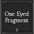 5 One Eyed Fragment - GHOUL RE