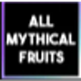 All Mythical Fruits | All Mythic - Grand Piece Online (GPO)