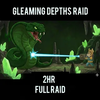 Gleaming Depths Raid X2 Hours