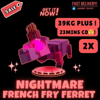 2x nightmare french fry ferret 39kg plus / 23mins CD !