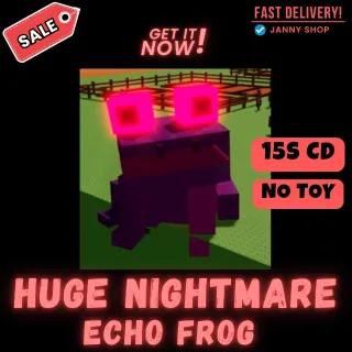 HUGE NIGHTMARE ECHO FROG 15s CD ( NO toy )