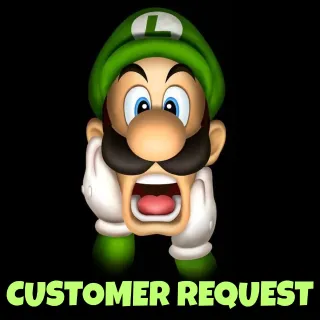 CUSTOMER REQUEST ( MR STEP )