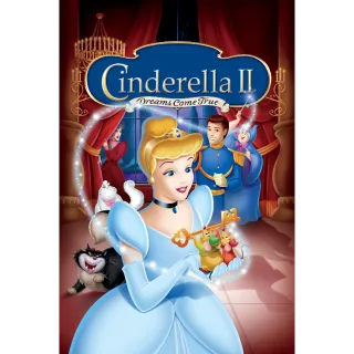 Cinderella II: Dreams Come True / USA / HD / GooglePlay / Ports through MA