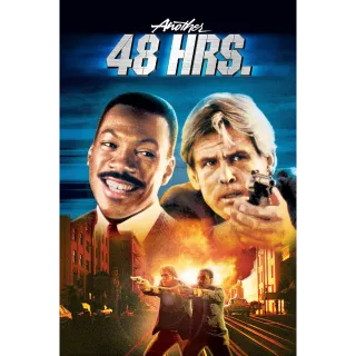 Another 48 Hrs. / USA / 4K iTunes or UHD VUDU / Does not port