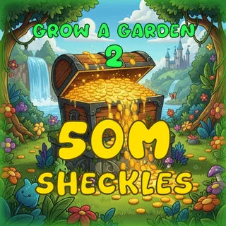 50M Sheckles / Money GAG 2