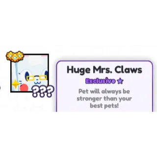Huge Mrs Claws