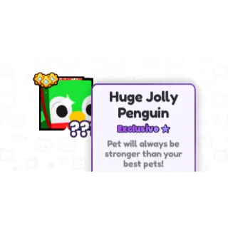 Huge Jolly Penguin