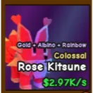 Colossal Rose Kitsune (RAINBOW) - Catch And Tame
