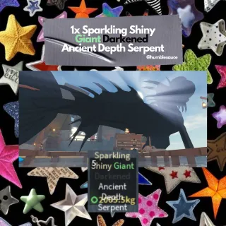 FISCH | 1x SS Giant Darkened Ancient Depth Serpent