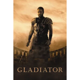Gladiator Vudu HD or iTunes 4K UHD