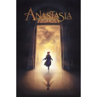 Anastasia Movies Anywhere HD or iTunes 4K UHD