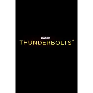 Thunderbolts* Movies Anywhere 4K UHD
