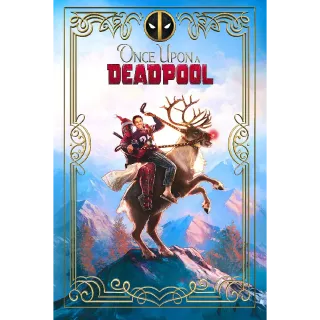 Once Upon a Deadpool Movies Anywhere HD