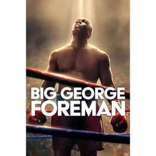Big George Foreman Movies Anywhere HD