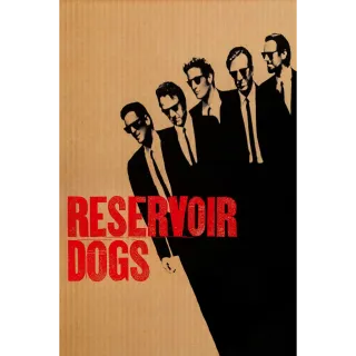 Reservoir Dogs Vudu 4K UHD or iTunes 4K UHD