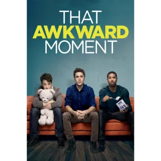 That Awkward Moment Movies Anywhere HD