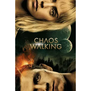 Chaos Walking Vudu 4K UHD or iTunes 4K UHD