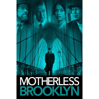 Motherless Brooklyn Movies Anywhere HD