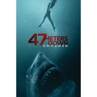 47 Meters Down: Uncaged Vudu HD or iTunes 4K UHD