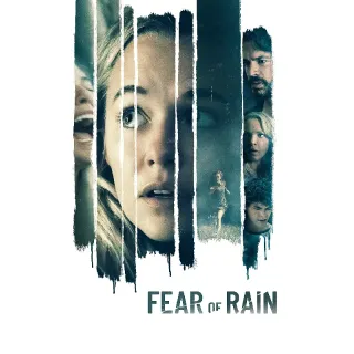 Fear of Rain Vudu HD or iTunes 4K UHD