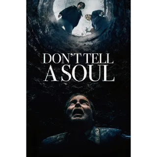 Don't Tell a Soul Vudu HD or iTunes HD