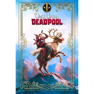 Once Upon a Deadpool Movies Anywhere HD