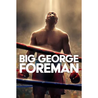 Big George Foreman Movies Anywhere HD