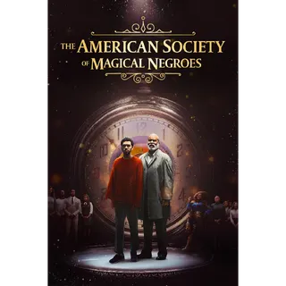 The American Society of Magical Negroes Movies Anywhere HD