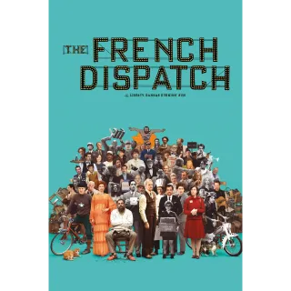 The French Dispatch Movies Anywhere HD