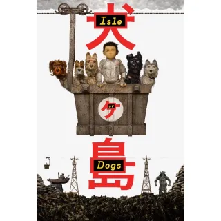Isle of Dogs Movies Anywhere HD