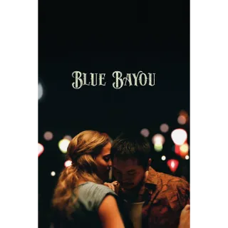 Blue Bayou Movies Anywhere HD