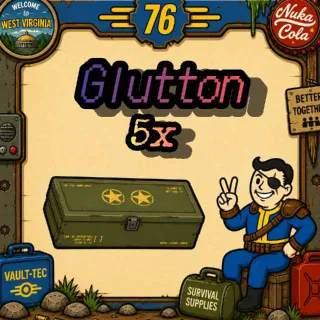 5x Glutton Mods