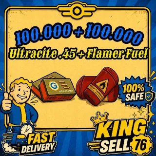 100k Ultracite .45 + 100k Flamer Fuel