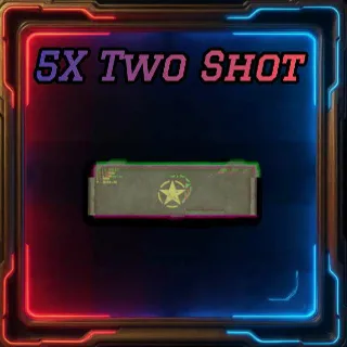 5 Two Shot Mod